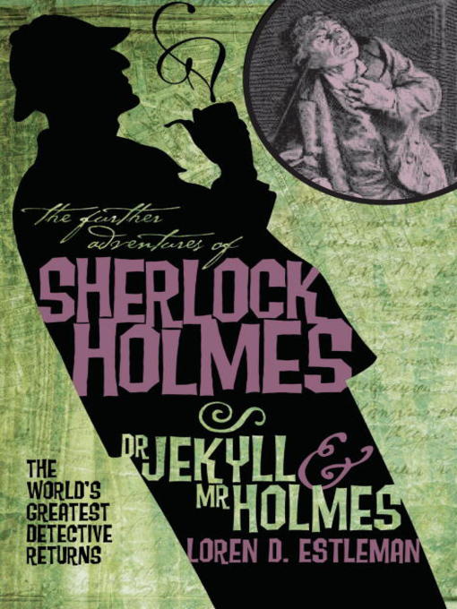 Title details for The Further Adventures of Sherlock Holmes by Loren Estleman - Available